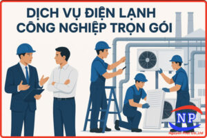 Dịch vụ điện lạnh công nghiệp trọn gói