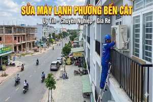 Sửa máy lạnh Phường Bến Cát
