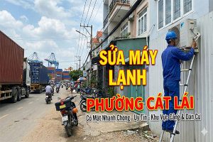Sửa máy lạnh Phường Cát Lái