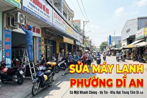 Sửa máy lạnh Phường Dĩ An