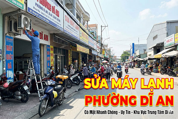 Sửa máy lạnh Phường Dĩ An
