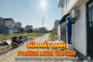 Sửa máy lạnh Phường Long Trường