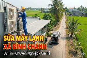 Sửa máy lạnh Xã Bình Chánh