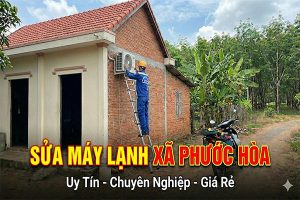 Sửa máy lạnh Xã Phước Hòa
